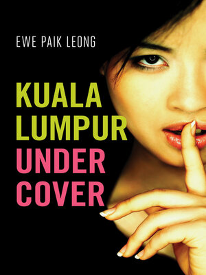 cover image of Kuala Lumpur Undercover